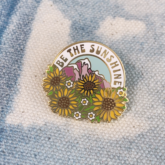 be the sunshine enamel pin