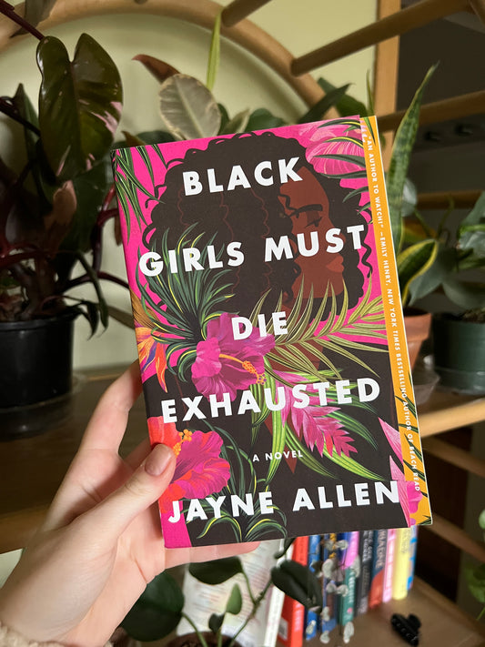 black girls must die exhausted by jayne allen (book 1)