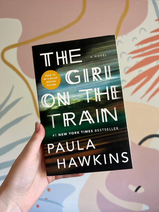 the girl on the train by paula hawkins